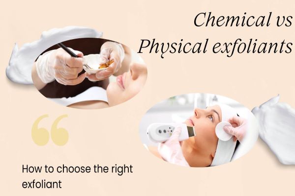 chemical vs physical exfoliants