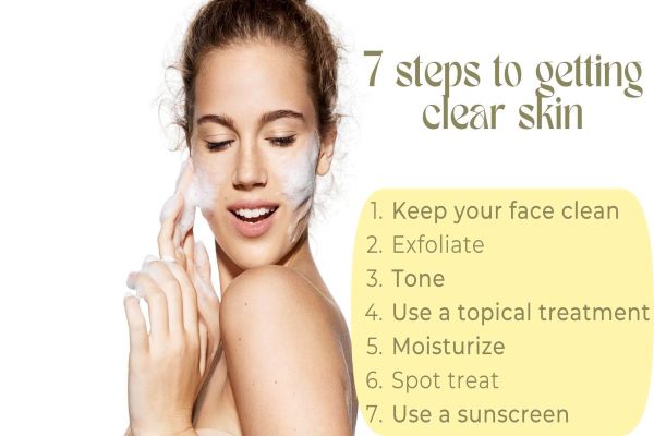 7 steps to getting clear skin with acne